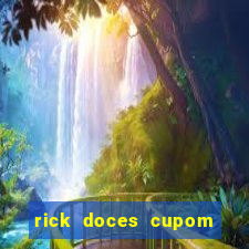 rick doces cupom primeira compra